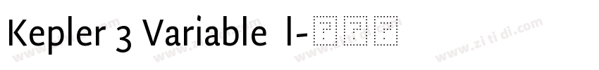 Kepler 3 Variable  l字体转换